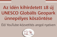 A 2024-ben kihirdetett 18 új UNESCO Globális Geopark ünnepélyes köszöntése - Élő YouTube-közvetítéssel