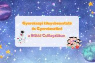 Gyereknapi könyvbemutató és Gyerekmatiné a Bükki Csillagdában