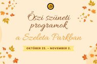 Őszi szüneti programok a Szeleta Parkban