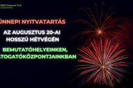 Ünnepi nyitvatartásunk  az augusztus 20-ai hosszú hétvégén